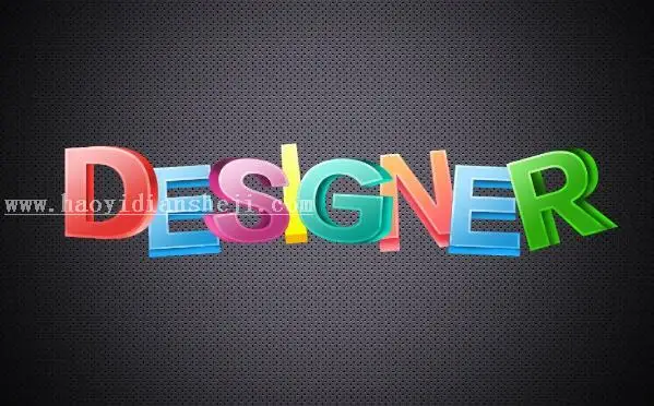 立体字，用Photoshop制作绚丽的3D立体字_www.haoyidiansheji.com